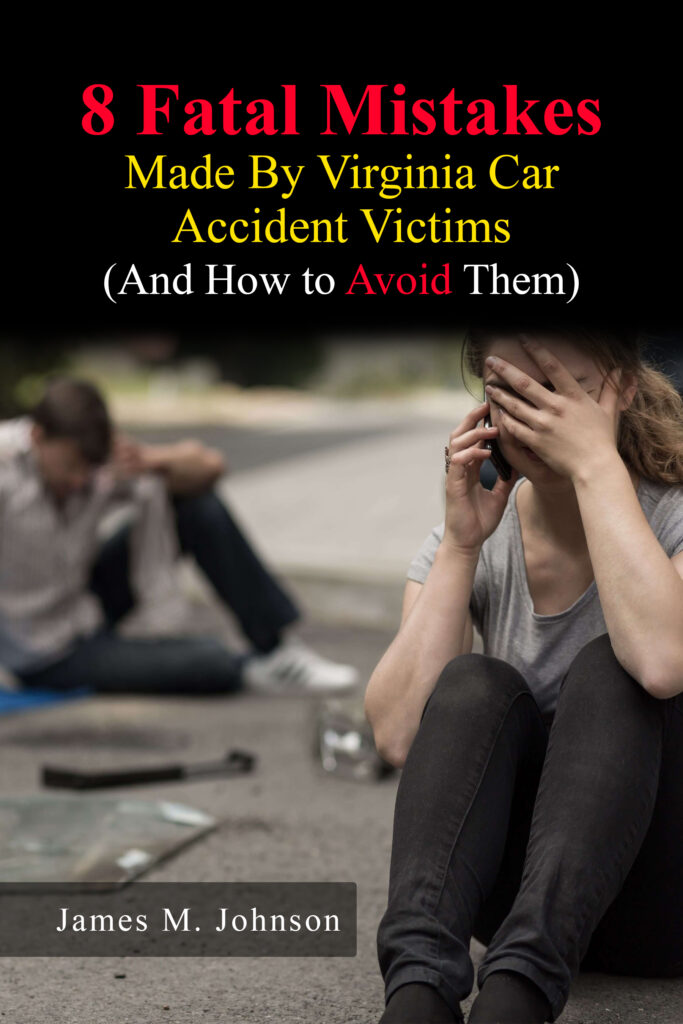 Woodbridge VA Car Accident DUI Attorney - 8 Fatal Mistakes