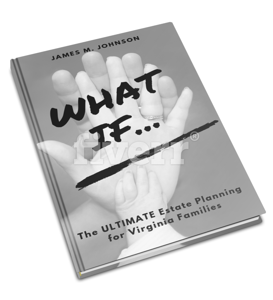 Estate Planning Attorney Woodbridge VA - What If Book